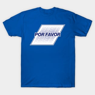 Por Favor - BLUE T-Shirt